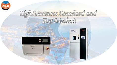 light fastness testing methods